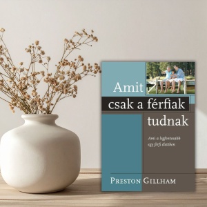 Preston Gillham-Amit csak a férfiak tudnak