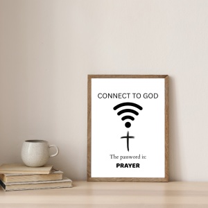 Connect to God-Keresztény feliratos kép A4 méretben