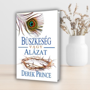Derek Prince- Büszkeség vagy alázat