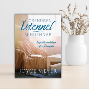 Joyce Meyer- Csendben Istennel mindennap
