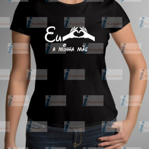 Eu amo a minha Mae