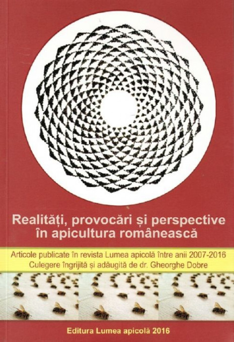 Realitati, provocari si perspective in apicultura romaneasca