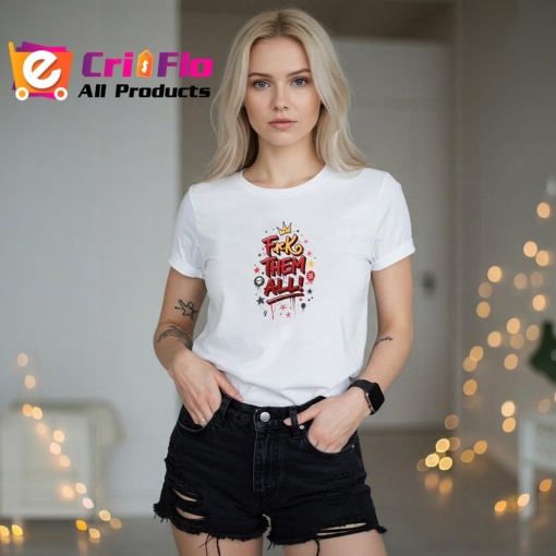 Tricou Fck Them All Atitudine Rebel, Copii | Dama | Barbat