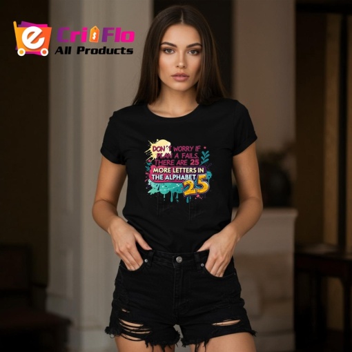 Tricou Plan A Fails Alphabet Still Has 25, Copii | Dama | Barbat, culoare negru
