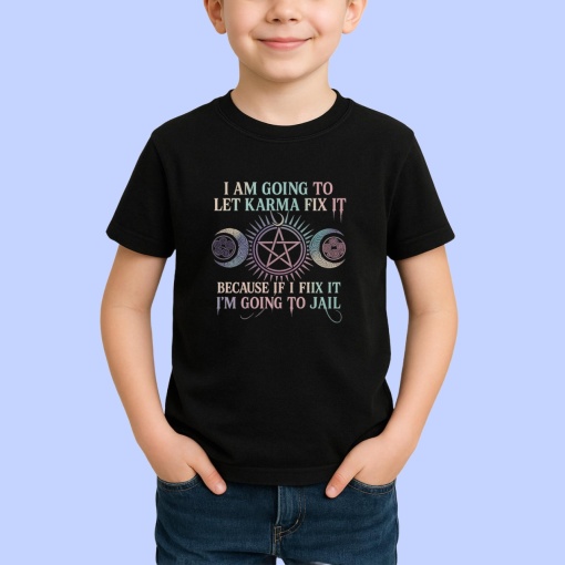 Tricou I am going to let karma fix it Negru, Copii | Dama | Barbat