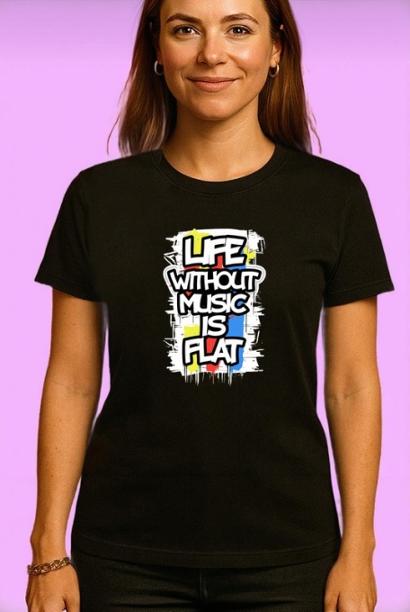 Tricou Life Without Music Is Flat Text Urban, Copii | Dama | Barbat, culoare negru