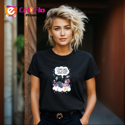 Tricou Im Not Lazy Just Power Saving Mode, Copii | Dama | Barbat, culoare negru