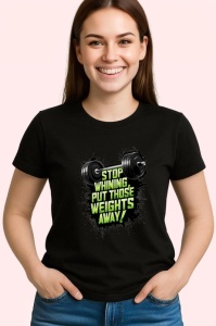 Tricou Stop Whining Put Weights Away, Copii | Dama | Barbat, culoare negru - Img 4