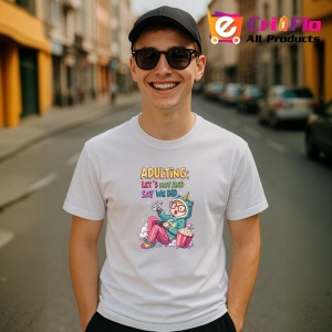 Tricou Adulting Lets Not Say We Did, Copii | Dama | Barbat - Img 6
