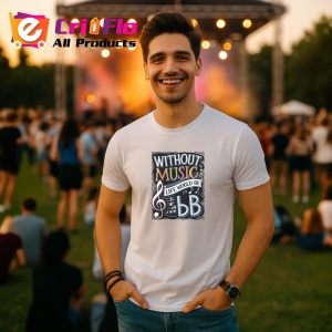 Tricou Without Music Life Would Be Flat, Copii | Dama | Barbat - Img 6