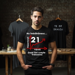 Tricou personalizat pentru barbati, Nu imbatranesc doar imi creste valoarea - Img 4
