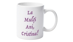 Cană personalizatǎ cu nume Cristina