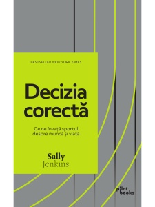 Decizia corectă