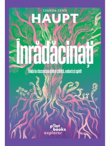 Înrădăcinați