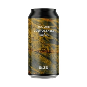 BLACKOUT - You Are Compostable