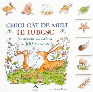 Carte Ghici cat de mult te iubesc - Sa descoperim natura