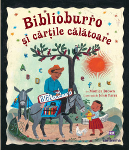 Carte Biblioburro si cartile calatoare