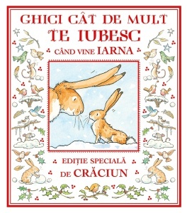 Carte Ghici cat de mult te iubesc cand vine iarna