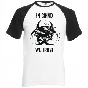 Тениска - In Grind We Trust