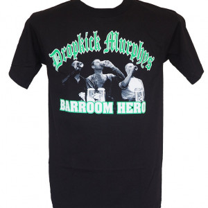 Тениска - Dropkick Murphys - Barroom Hero - Img 2