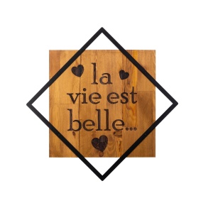 Tablou din lemn si metal La Vie Est Belle Nuc 54x54 cm - Img 2