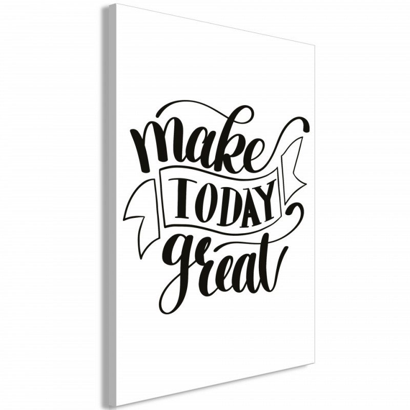 Tablou - Make Today Great (1 Part) Vertical