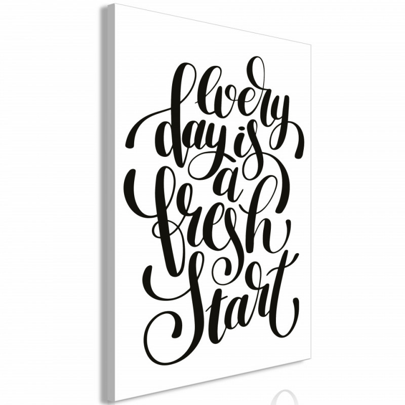 Tablou - Every Day Is a Fresh Start (1 Part) Vertical
