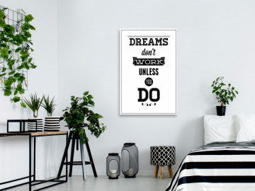 Tablou - Dreams Don't Work Unless You Do (1 Part) Vertical - Img 2