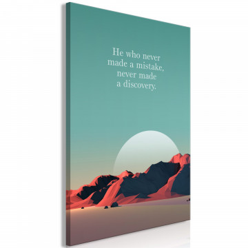 Tablou - He Who Never Made a Mistake, Never Made a Discovery (1 Part) Vertical - Img 1