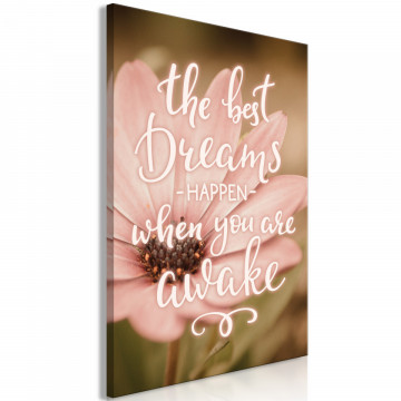 Tablou - The Best Dreams Happen When You Are Awake (1 Part) Vertical - Img 1