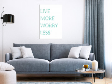 Tablou - Live More Worry Less (1 Part) Vertical - Img 1