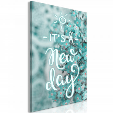 Tablou - It's a New Day (1 Part) Vertical - Img 1