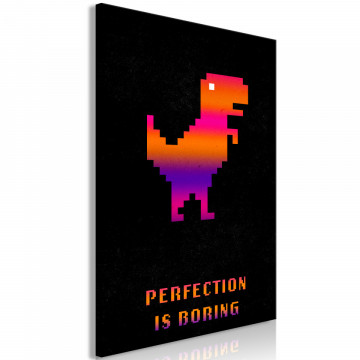 Tablou - Perfection Is Boring (1 Part) Vertical - Img 1