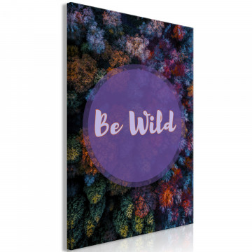 Tablou - Be Wild (1 Part) Vertical - Img 1