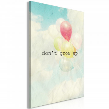 Tablou - Don't Grow Up (1 Part) Vertical - Img 1