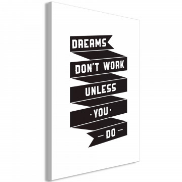 Tablou - Dreams don't work (1 Part) Vertical - Img 1
