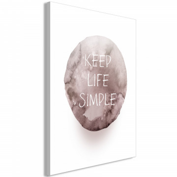 Tablou - Keep Life Simple (1 Part) Vertical - Img 1