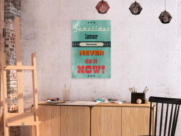 Tablou - Do It Now! (1 Part) Vertical - Img 1