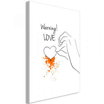 Tablou - Warning! Love (1 Part) Vertical - Img 1