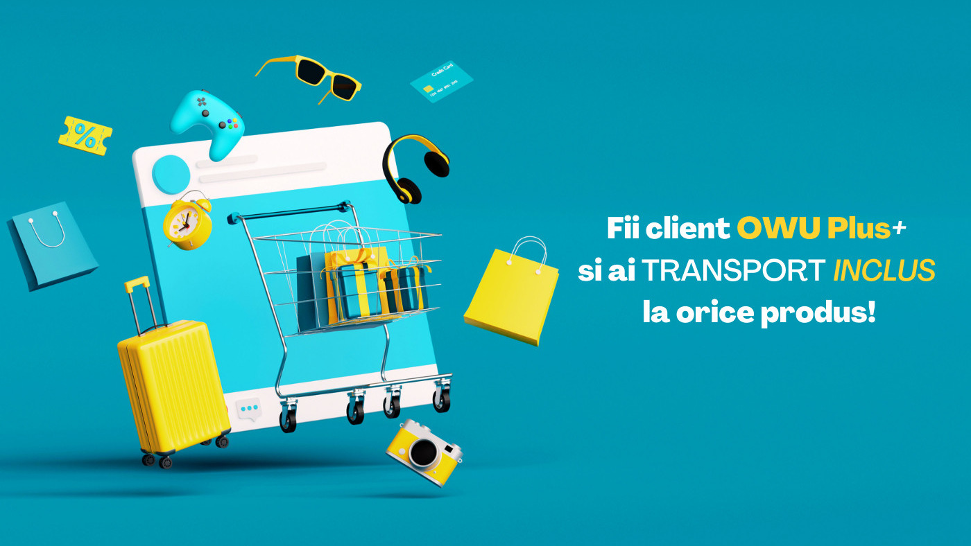 Descoperă Beneficiile Programului de Fidelizare OWU Plus+: Transport Gratuit și Oferte Exclusive