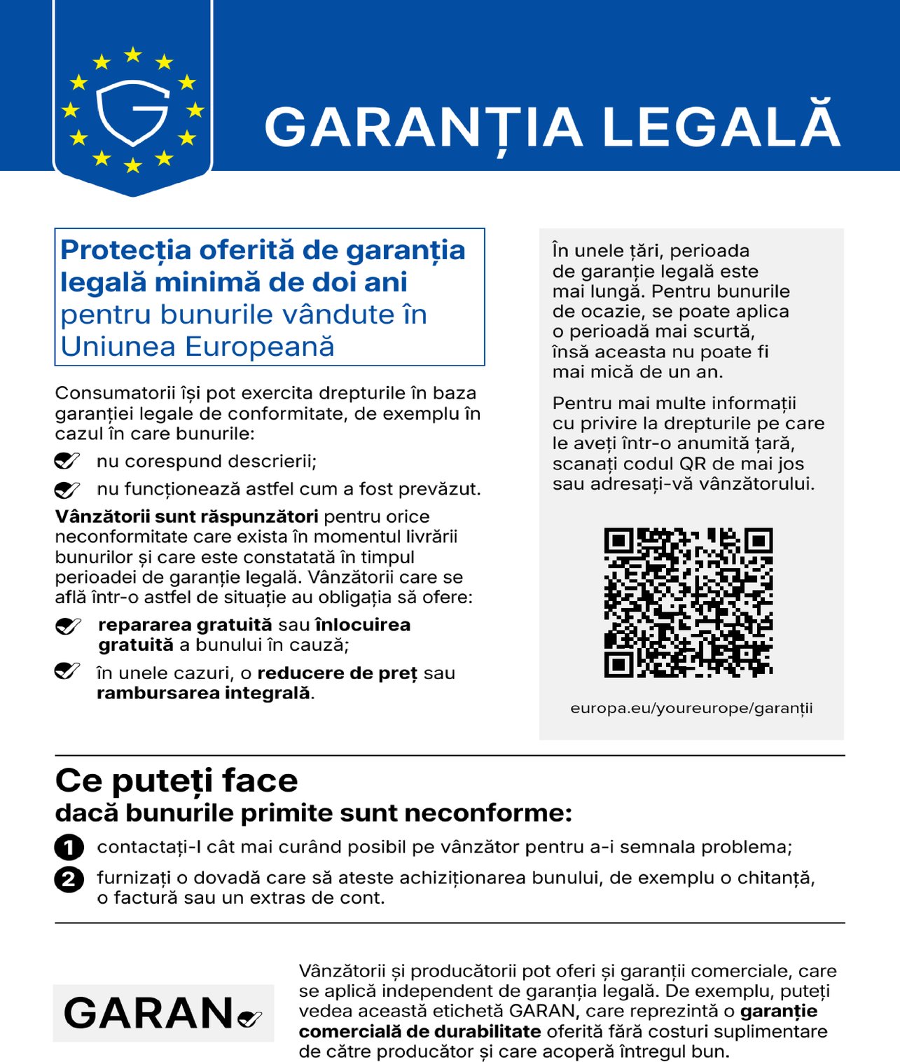 Notificare armonizată oficială: garanția legală, protecție minimă de doi ani, remediile gratuite pentru bunuri neconforme și pașii pentru solicitarea soluționării. Textul complet este explicat și în secțiunea Garanția legală.