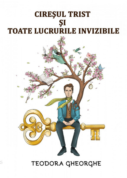 Cireşul trist şi toate lucrurile invizibile