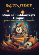 Cum să îmblânzești timpul (resigilată)
