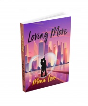 Loving More - Mona Issa (resigilată)