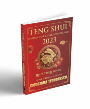 Feng Shui şi astrologie chineză pentru anul 2023 (resigilat)