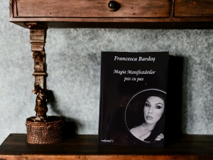 Magia Manifestărilor Volumul I