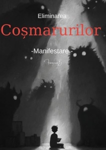 Eliminarea Coșmarurilor - MANIFESTARE PRACTICA-