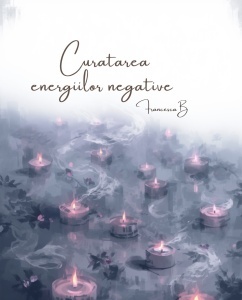 Curatarea energiilor negative din jur/ MANIFESTARI