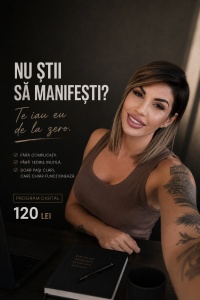 Manifestarea PENTRU INCEPATORI pas cu pas/ 3 module complete entry lvl