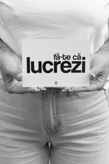 carte postala "fa-te ca lucrezi"